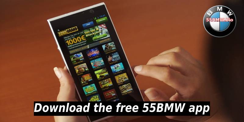 Download the free 55BMW app